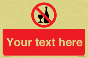 Custom prohibition no alcohol